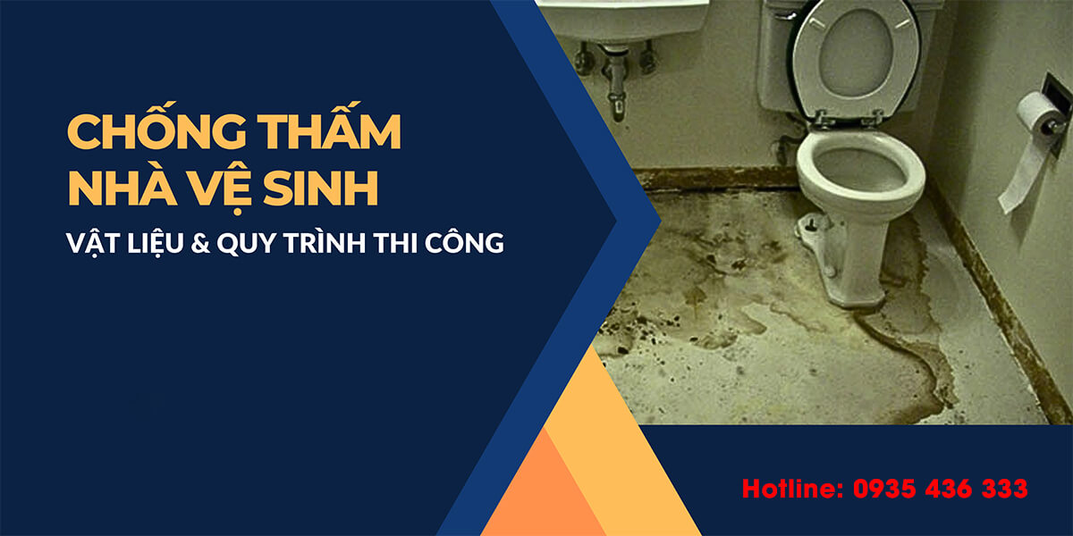 quy trình Chống Thấm Nhà Vệ Sinh Tại Đà Nẵng